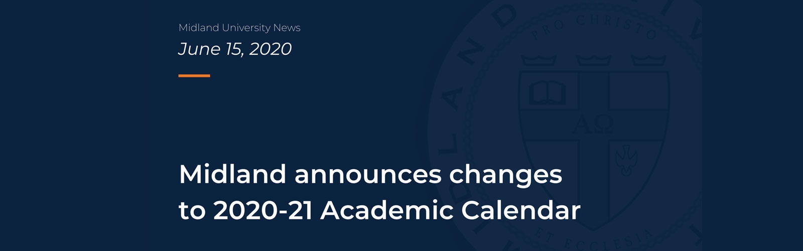 Midland Announces Changes To 2020-21 Academic Calendar | Midland ...