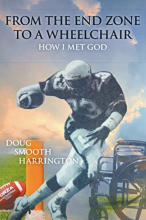 From the End Zone to a Wheelchair: How I Met God